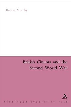 British Cinema and the Second World War