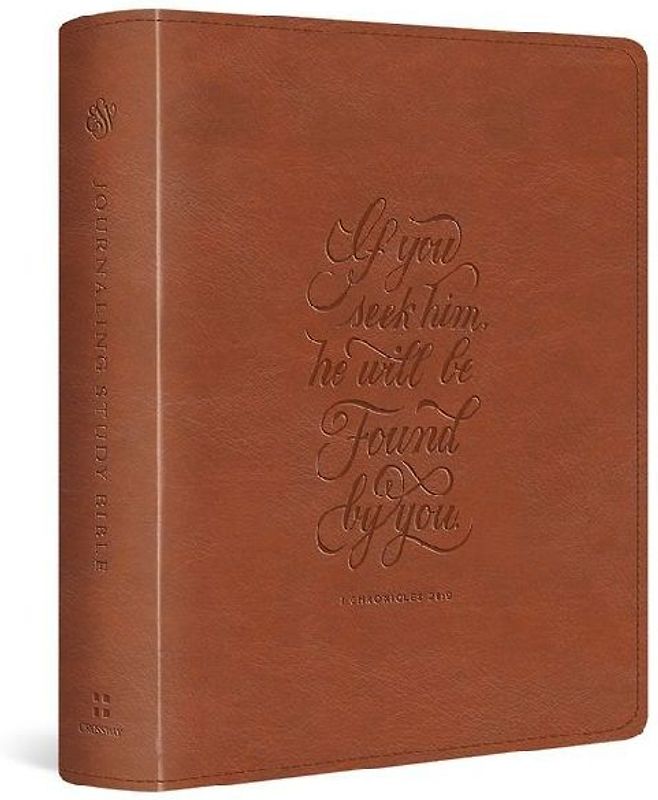 ESV Journaling Study Bible (Trutone, English Saddle, 1 Chronicles 28:9 Design)