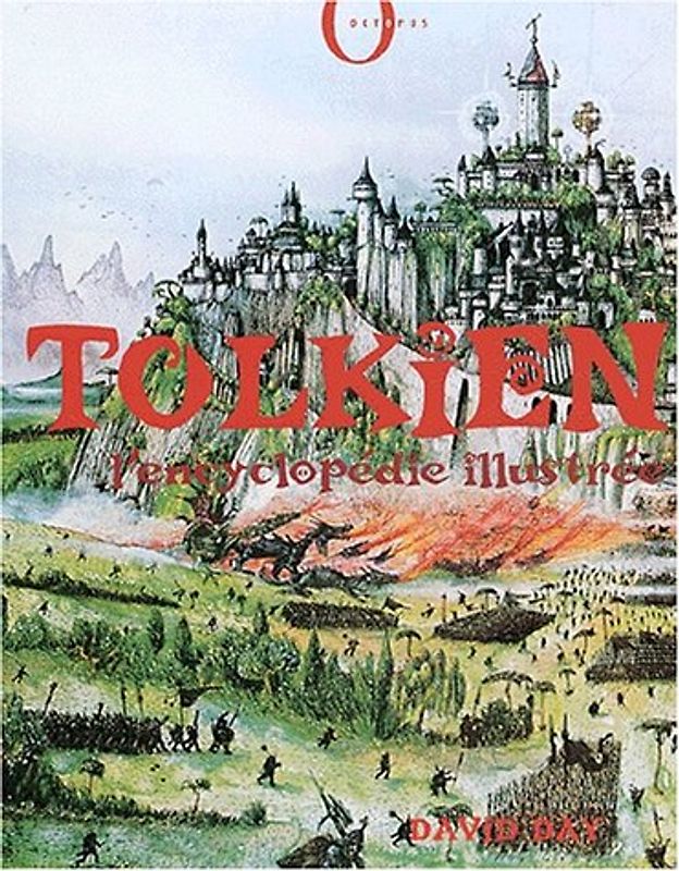 Tolkien, l'encyclopédie illustrée - Day, David