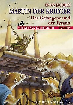 Martin der Krieger. Der Gefangene und der Tyrann