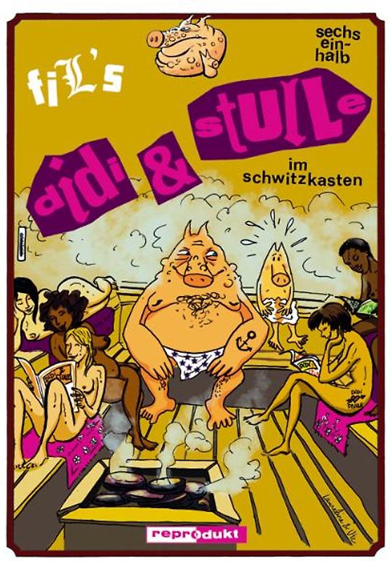 Didi & Stulle 6 1/2 – Im Schwitzkasten