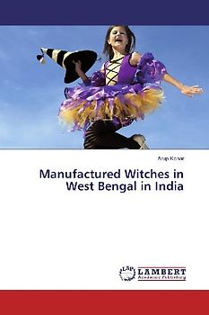 Manufactured Witches in West Bengal in India