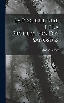 La Pisciculture Et La Production Des Sangsues