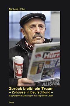 Zurück bleibt ein Traum – Zuhause in Deutschland