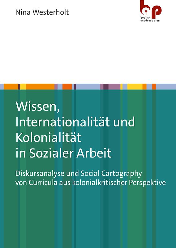 Wissen, Internationalität und Kolonialität in Sozialer Arbeit