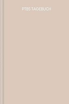 PTBS Tagebuch: Tagebuch für Mental Health für alle mit PTBS | Motiv: Nude