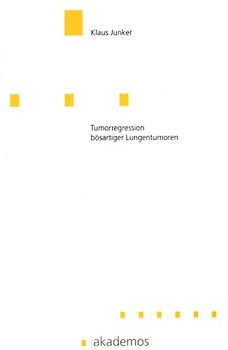 Tumorreggression bösartiger Lungentumoren