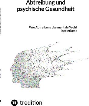 Abtreibung und psychische Gesundheit
