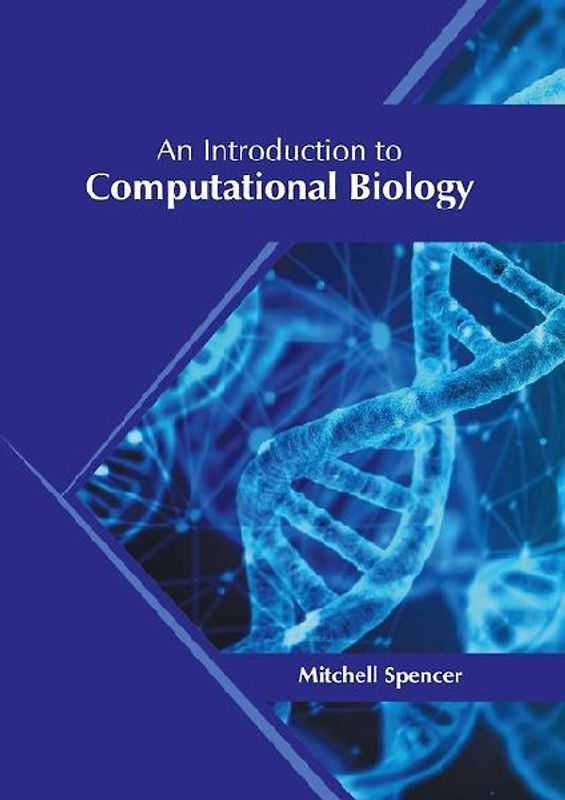 An Introduction to Computational Biology