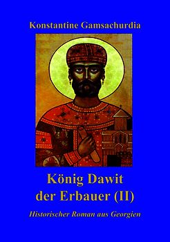 König Dawit der Erbauer (Band II)