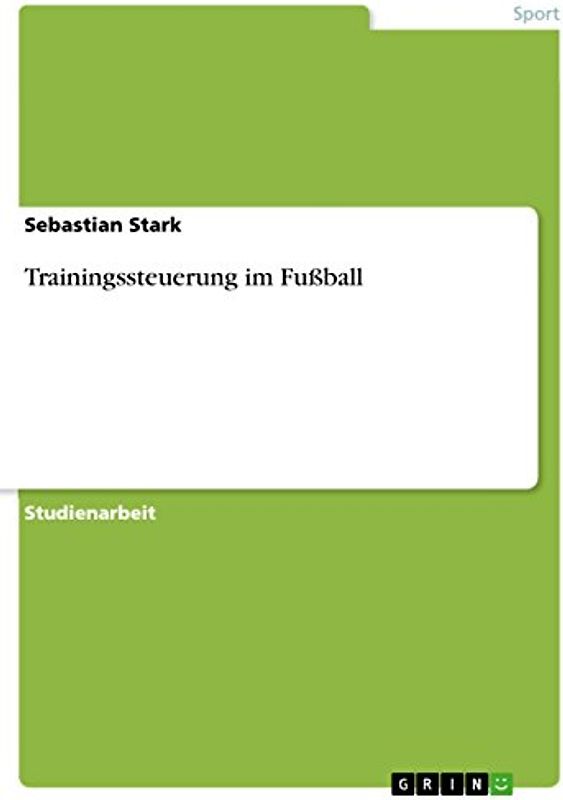Trainingssteuerung im Fußball