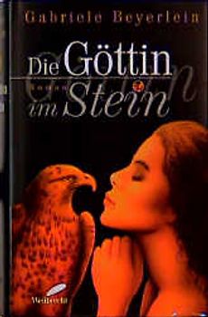 Die Göttin im Stein. Roman