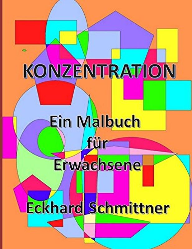 KONZENTRATION: Ein Malbuch für Erwachsene