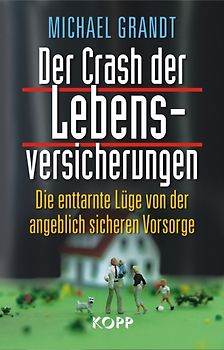 Der Crash der Lebensversicherungen