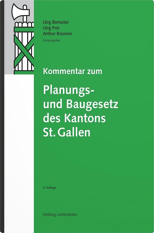 Kommentar zum Planungs- und Baugesetz des Kantons St. Gallen