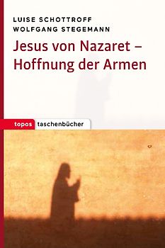 Jesus von Nazaret ‒ Hoffnung der Armen