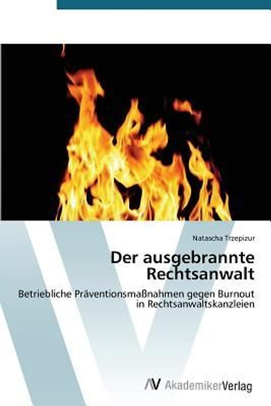 Der ausgebrannte Rechtsanwalt