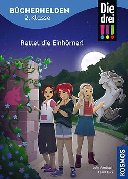 Die drei !!!, Bücherhelden 2. Klasse, Rettet die Einhörner!