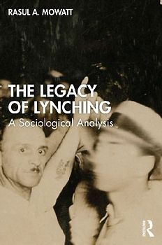 The Legacy of Lynching