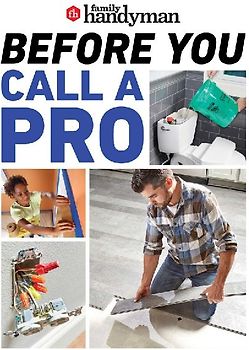 Family Handyman Before You Call a Pro