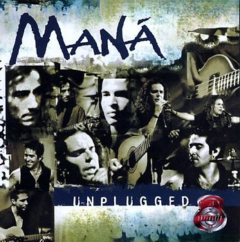 Mana - Mtv Unplugged
