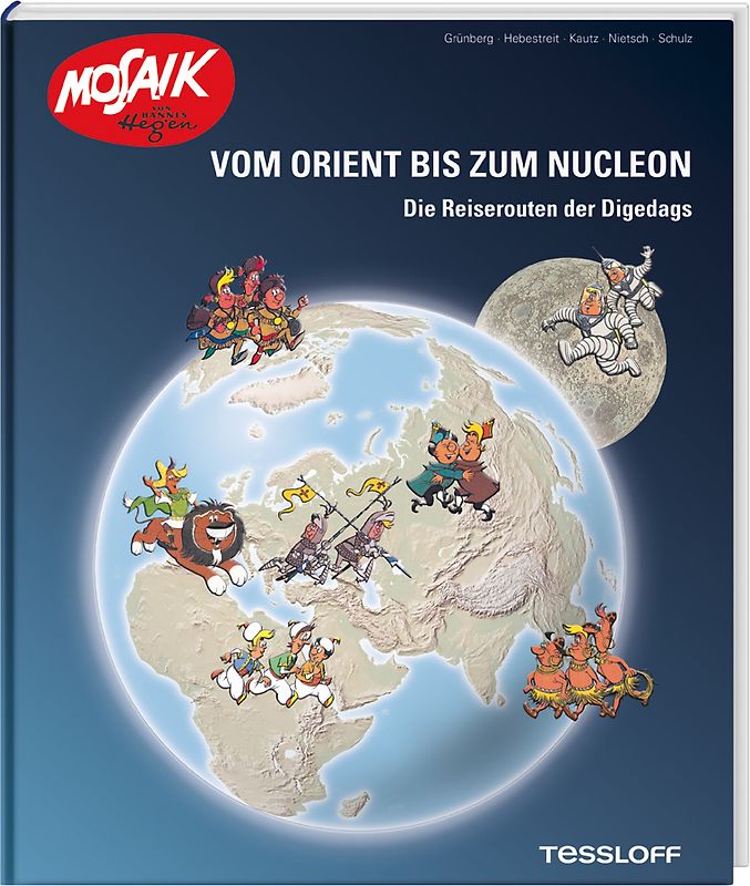 Vom Orient bis zum Nucleon. Die Reiserouten der Digedags