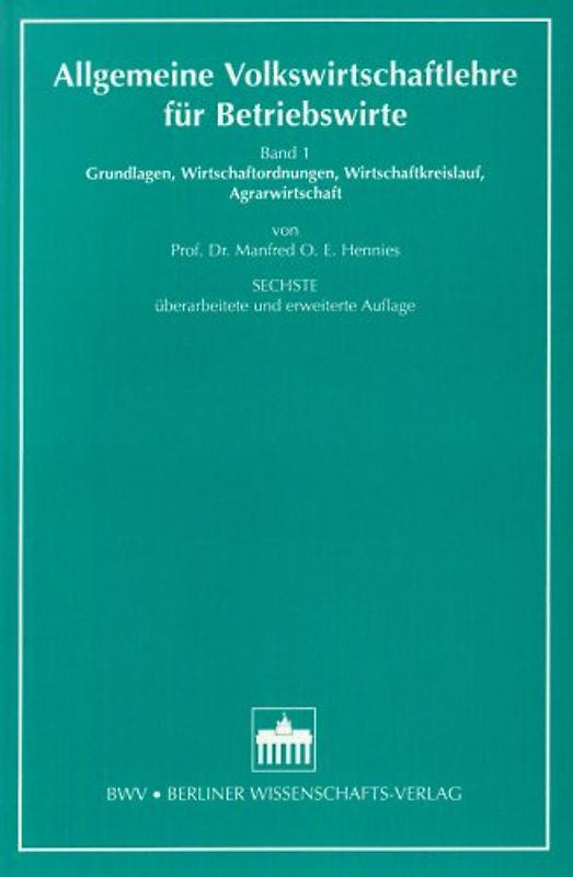 Allgemeine Volkswirtschaftslehre für Betriebswirte / Allgemeine Volkswirtschaftslehre für Betriebswirte