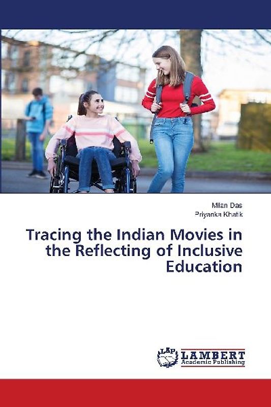 Tracing the Indian Movies in the Reflecting of Inclusive Education