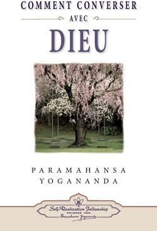 Comment Peut-On Converser Avec Dieu?