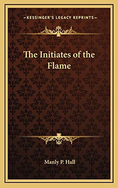 The Initiates of the Flame