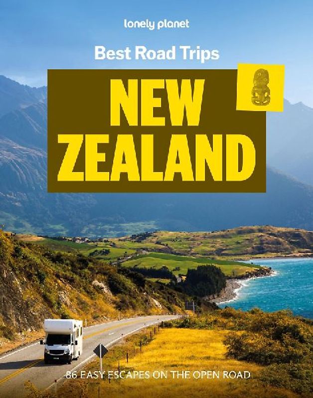 Lonely Planet Best Road Trips New Zealand