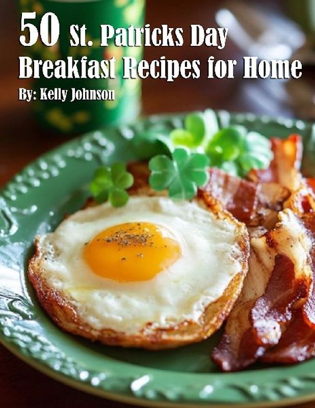 50 St. Patrick's Day Breakfast Recipes for Home