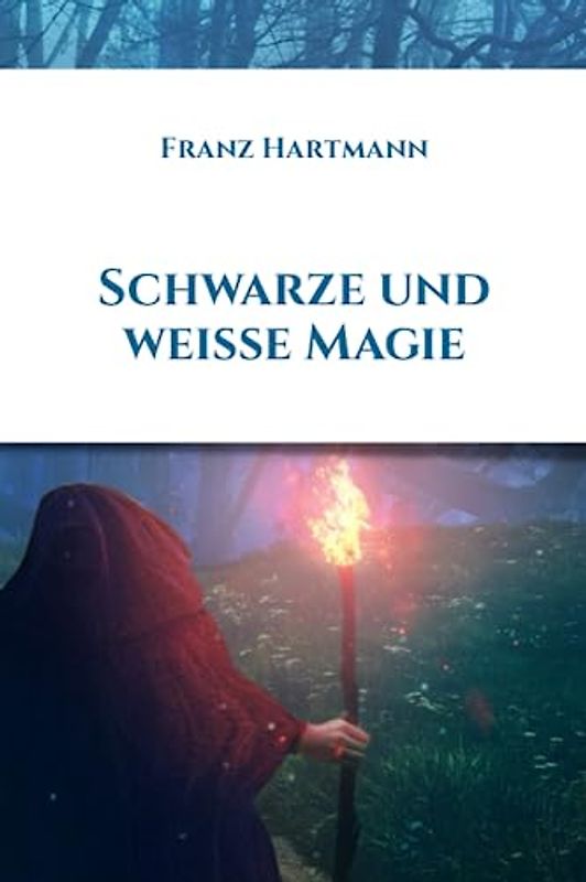 Schwarze und weiße Magie