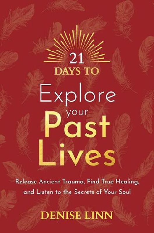 21 Days to Explore Your Past Lives