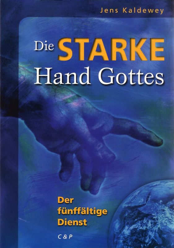 Die starke Hand Gottes