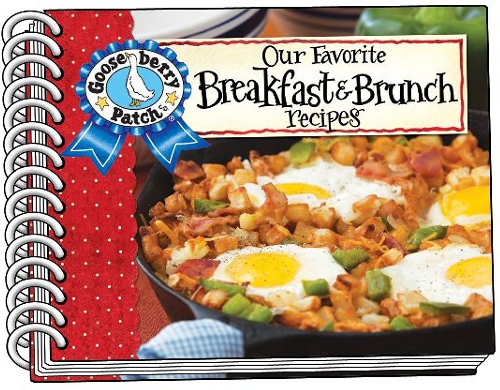 Our Favorite Breakfast & Brunch Recipes Cookbook