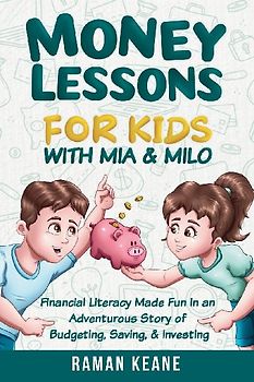 Money Lessons for Kids with Mia & Milo