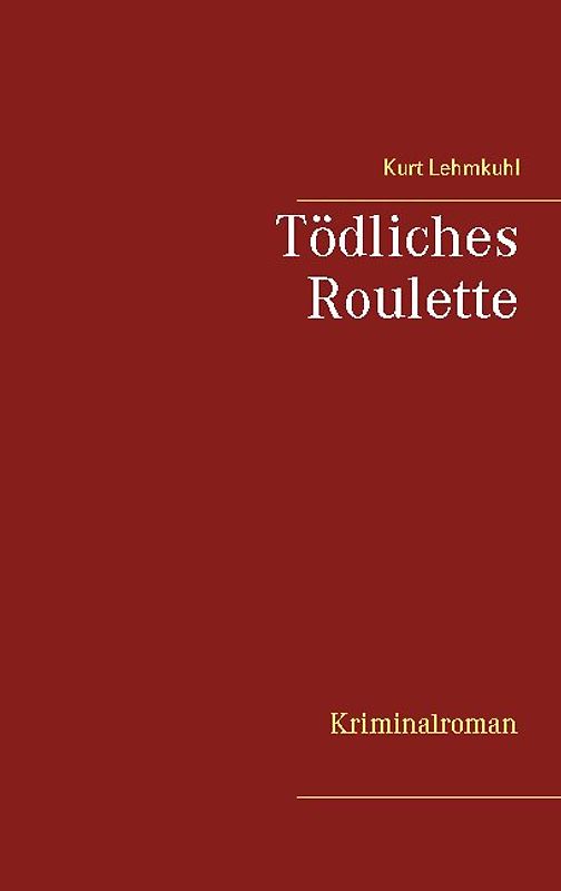 Tödliches Roulette