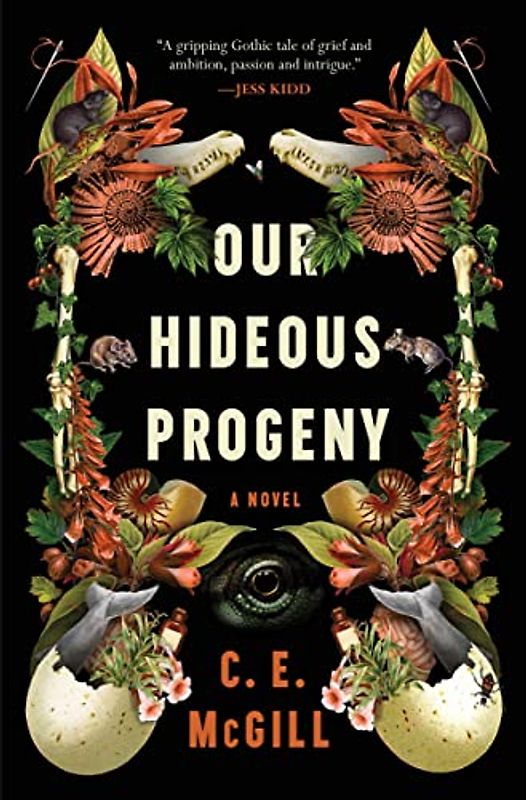 Our Hideous Progeny: A Novel