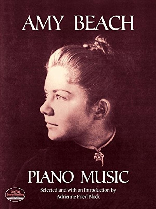 Amy Beach Piano Music (Dover Classical Piano Music)