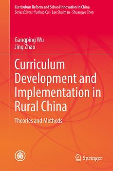 Curriculum Development and Implementation in Rural China
