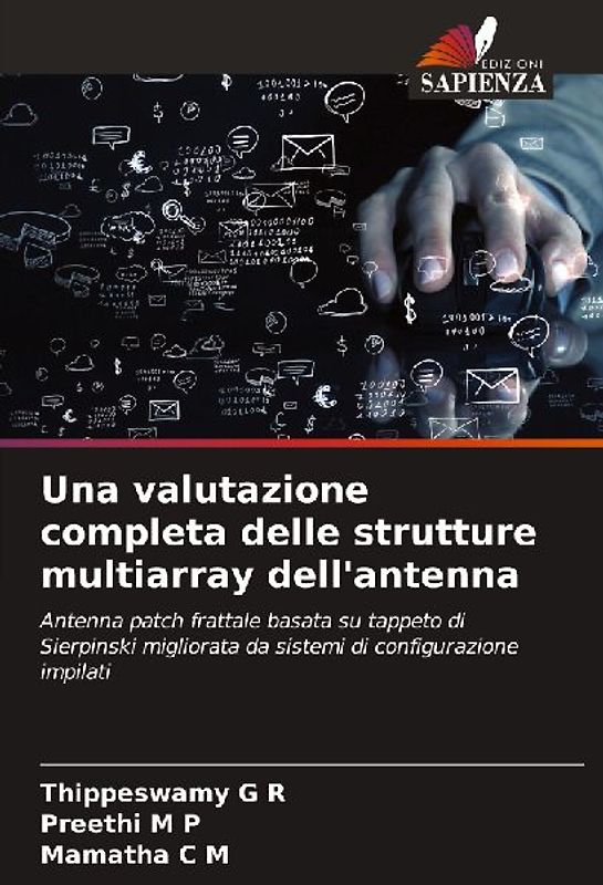 Una valutazione completa delle strutture multiarray dell'antenna
