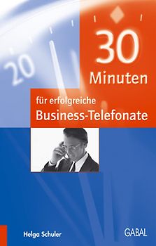 30 Minuten für erfolgreiche Business-Telefonate