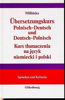 Praxis des Übersetzens Polnisch-Deutsch/Deutsch-Polnisch