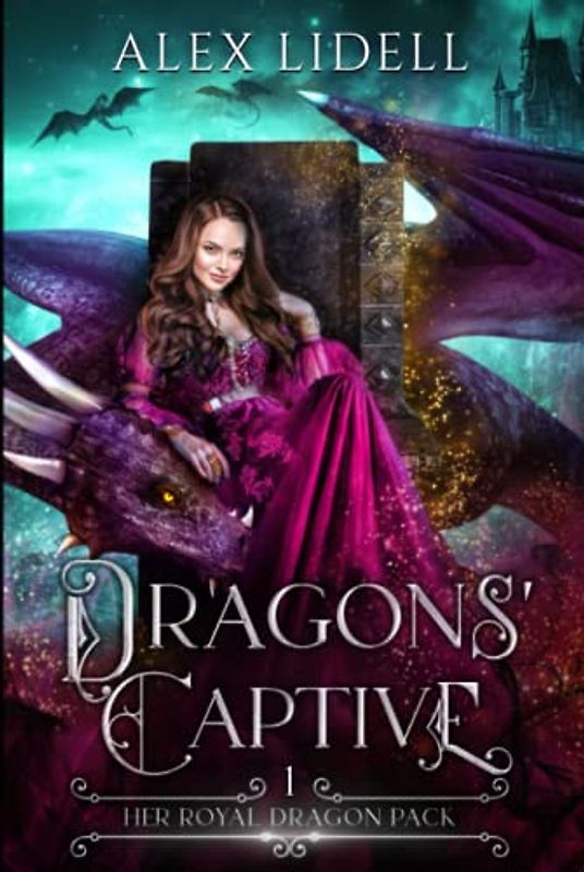 Dragons' Captive: Her Royal Dragon Pack