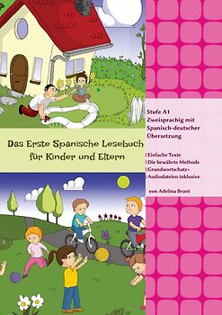 Das Erste Spanische Lesebuch für Kinder und Eltern