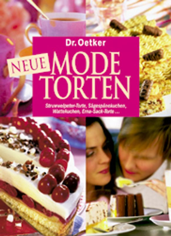 Neue Modetorten