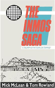 The INMOS Saga