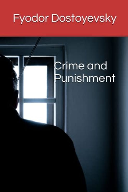 Crime and Punishment