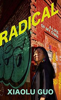 Radical: A Life of My Own